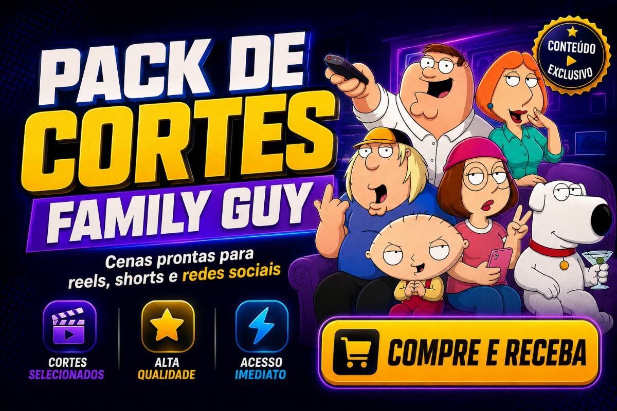 PACK COM +350 CORTES DE FAMILY GUY – CONTEÚDO PRONTO PARA EDITAR E POSTAR