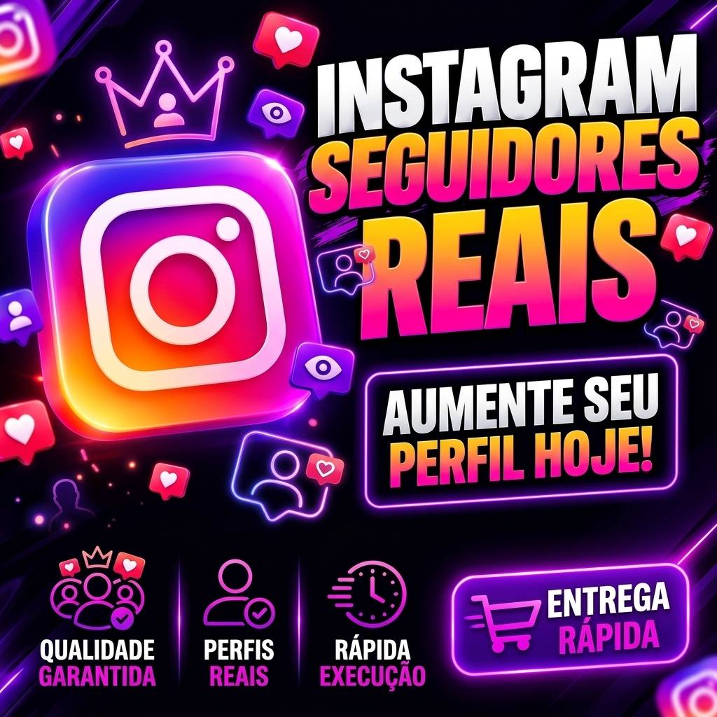 Seguidores e Curtidas no Instagram