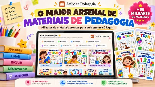 Ateliê da Pedagogia – Maior Arsenal de Materiais Pedagógicos | Milhares de Atividades Prontas