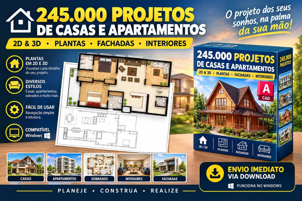 245.000 Projetos Prontos de Casas 2D e 3D AutoCad