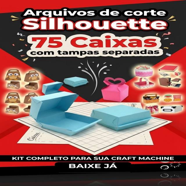 Arquivos de corte Silhouette - 75 Caixas com tampas separadas