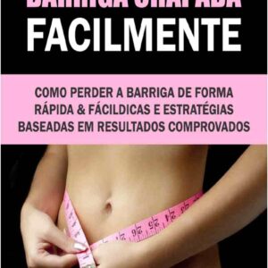 Tenha Uma Barriga Chapada Facilmente