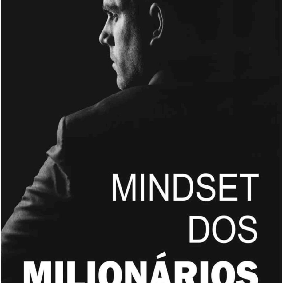 Mindset dos Milionários
