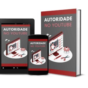 EBOOK AUTORIDADE NO YOUTUBE