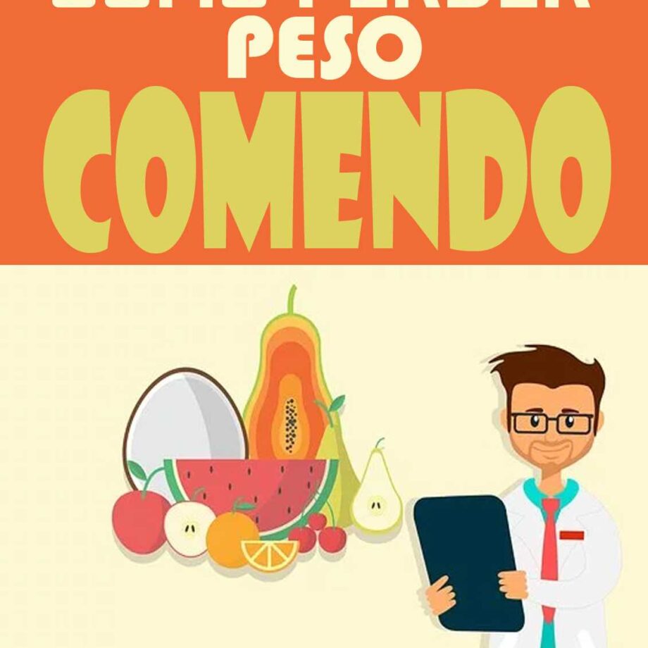 Como Perder Peso Comendo