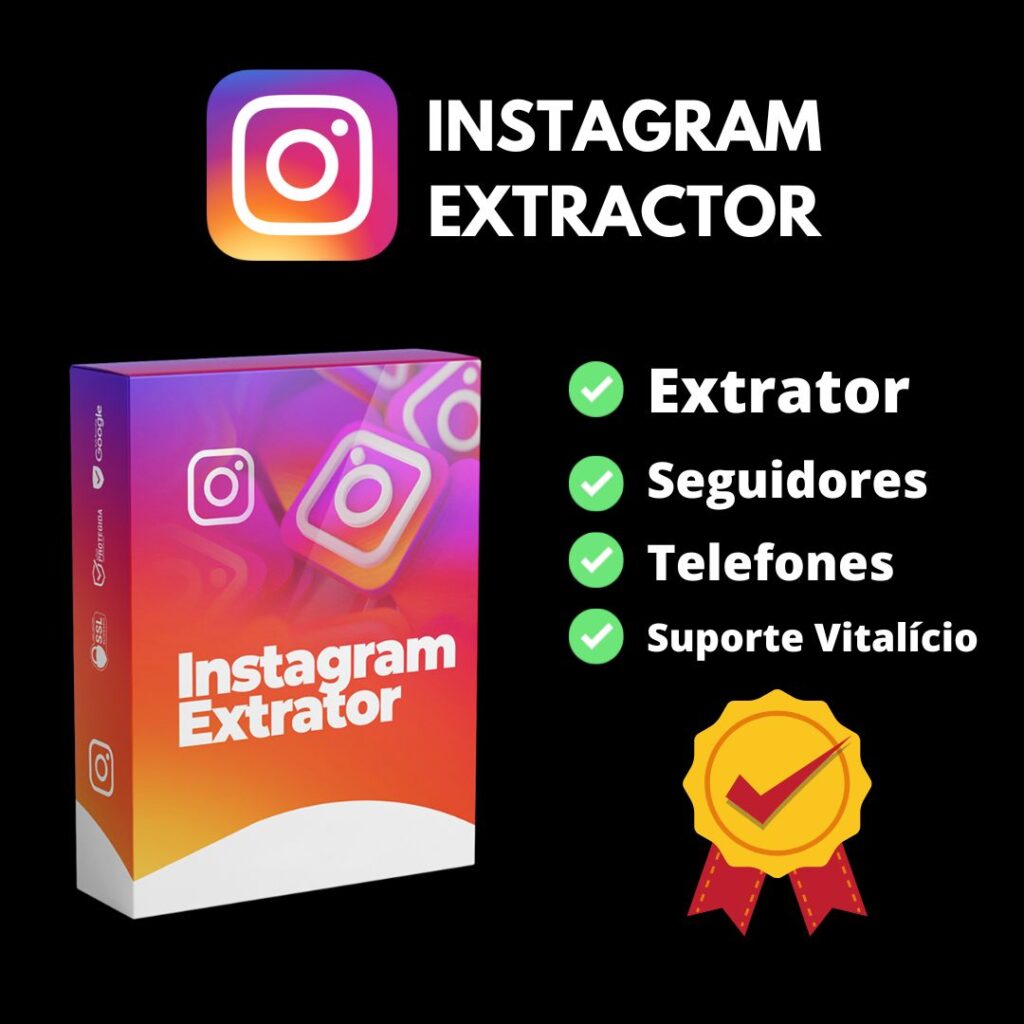 INSTAGRAM EXTRACTOR EXTRAIA SEGUIDORES TELEFONES INSTAGRAM