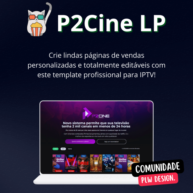 Página de Vendas Editável – P2Cine LP: Crie seu Site IPTV — PLW Design